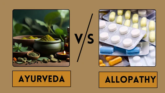 Allopathic vs Ayurveda Treatments : Which Works Best for Healing? 3 Allopathic vs Ayurveda Treatments: Which Works Best for Healing?