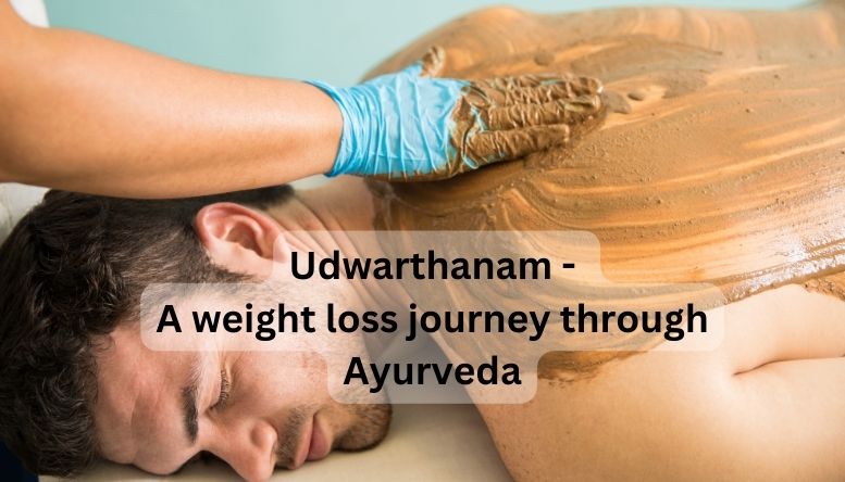 Udwarthanam Panchakarma treatment in Kerala for Obesity & Lifestyle Disorders 1 Udwarthanam Panchakarma treatment in Kerala for Obesity & Lifestyle Disorders